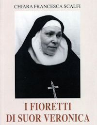 Per consultare I Fioretti di Suor Veronica in formato PDF